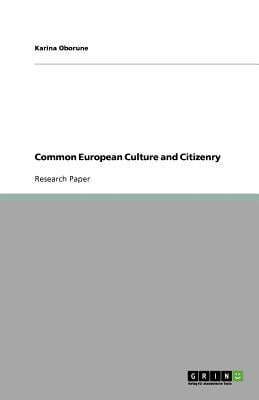Common European Culture and Citizenry